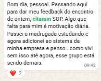 Membro relatando motivação diária após o encontro