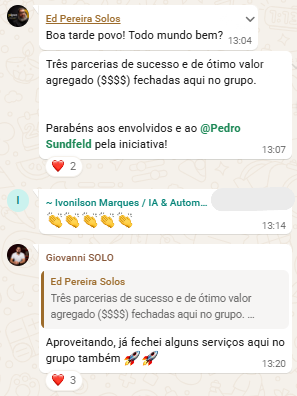 Membros comemorando parcerias fechadas dentro da comunidade